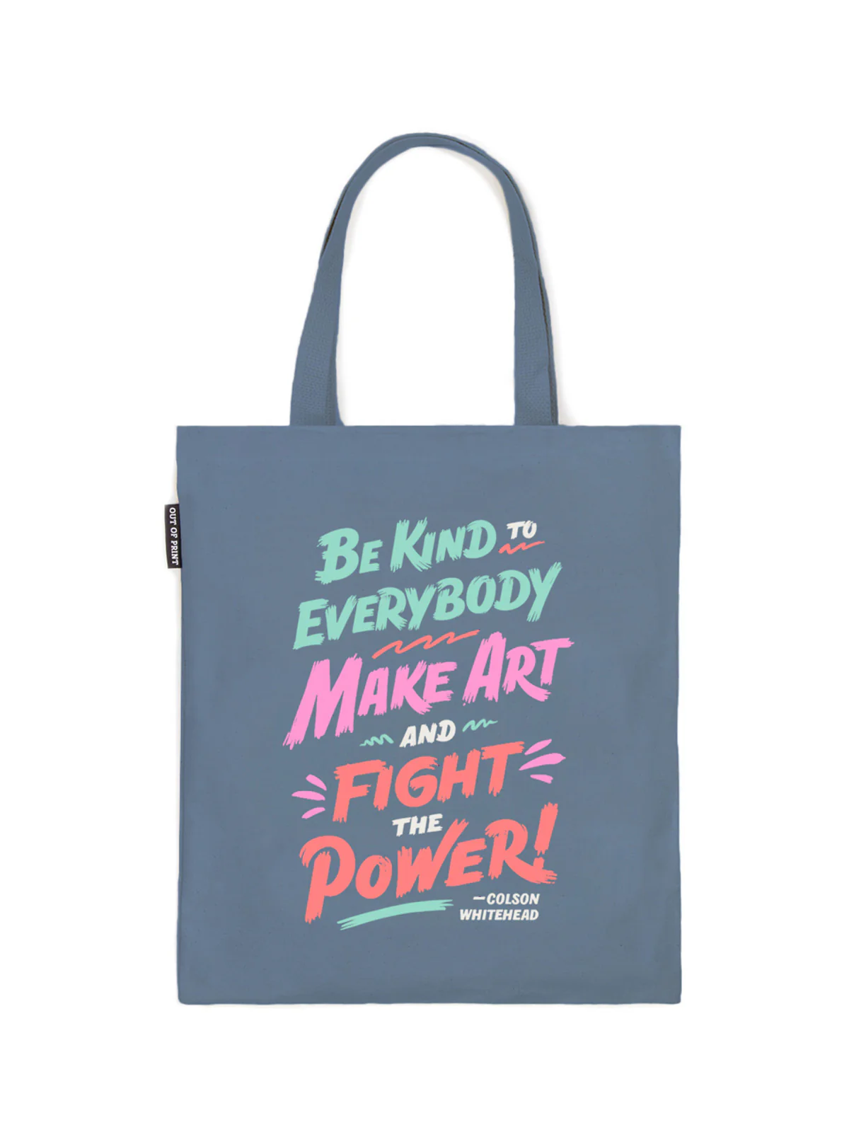 Colson Whitehead: Fight the Power tote bag