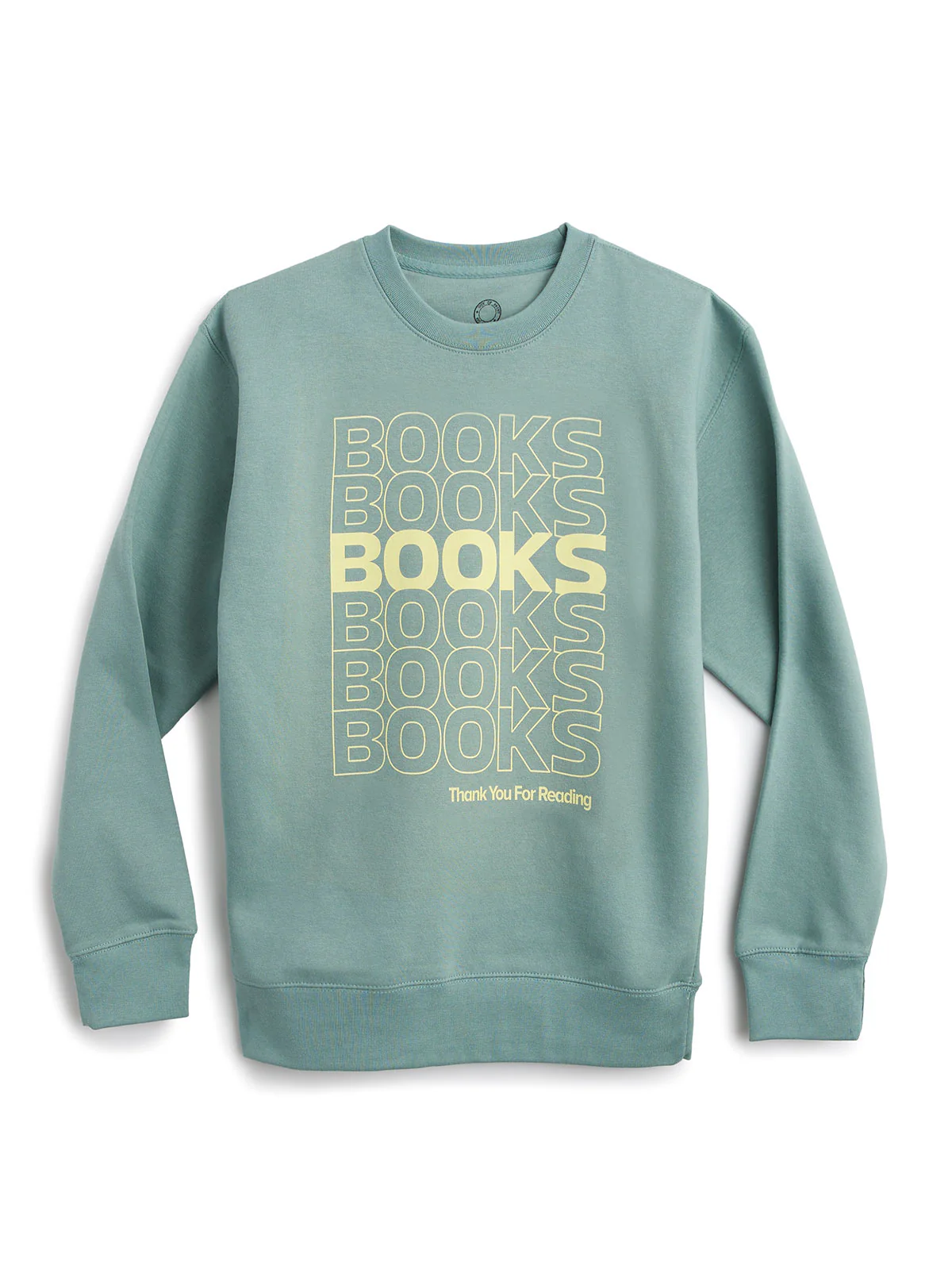 Thank You For Reading Unisex Sweatshirt (Print Shop)