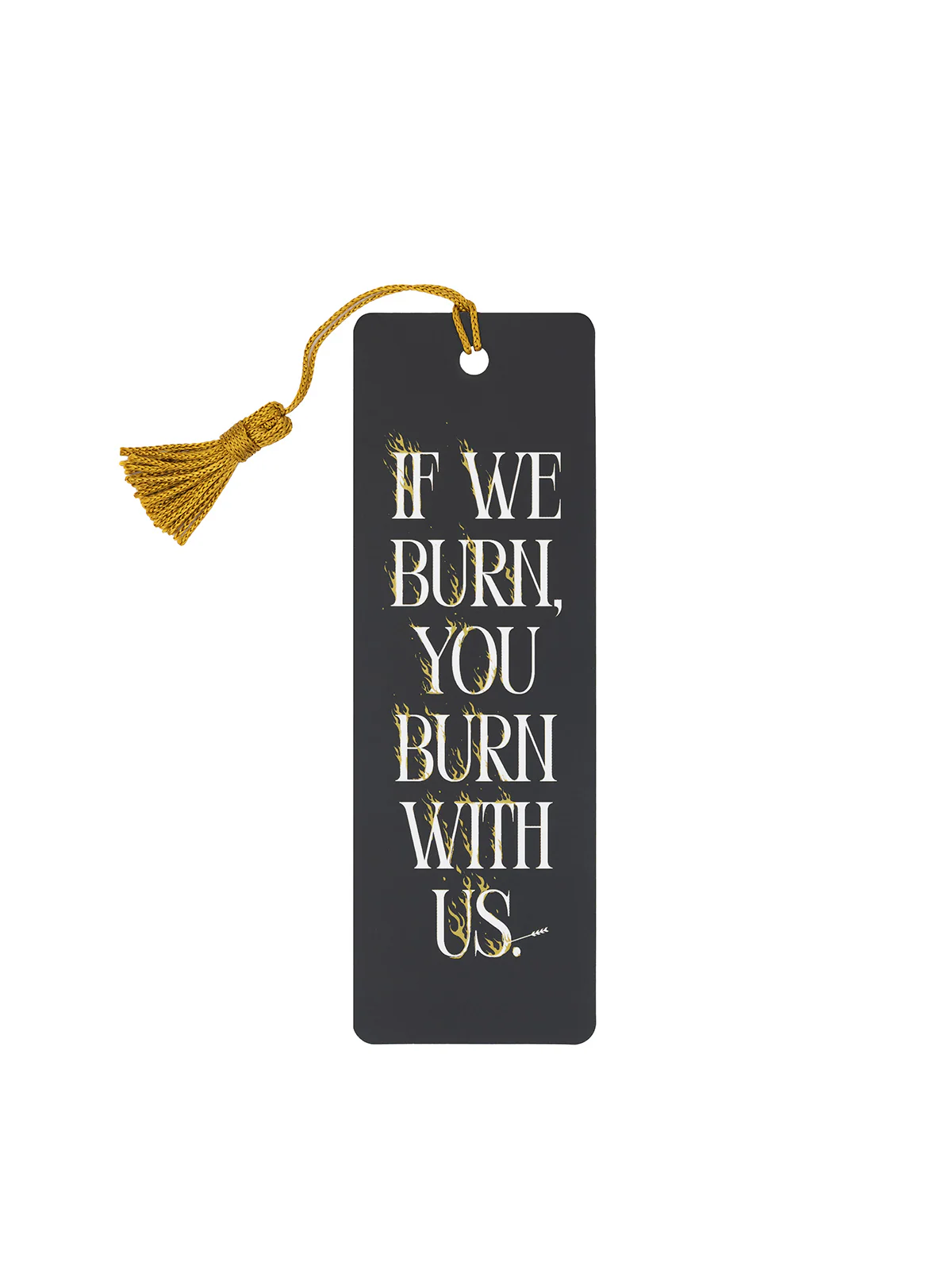 Hunger Games: If We Burn, You Burn With Us bookmark